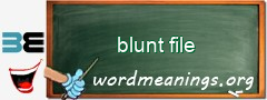 WordMeaning blackboard for blunt file